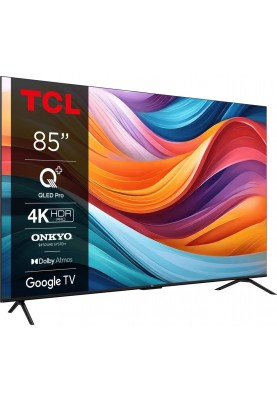 TCL Телевізор 85" QLED 4K 60Hz Smart Google TV Titan ONKYO sound